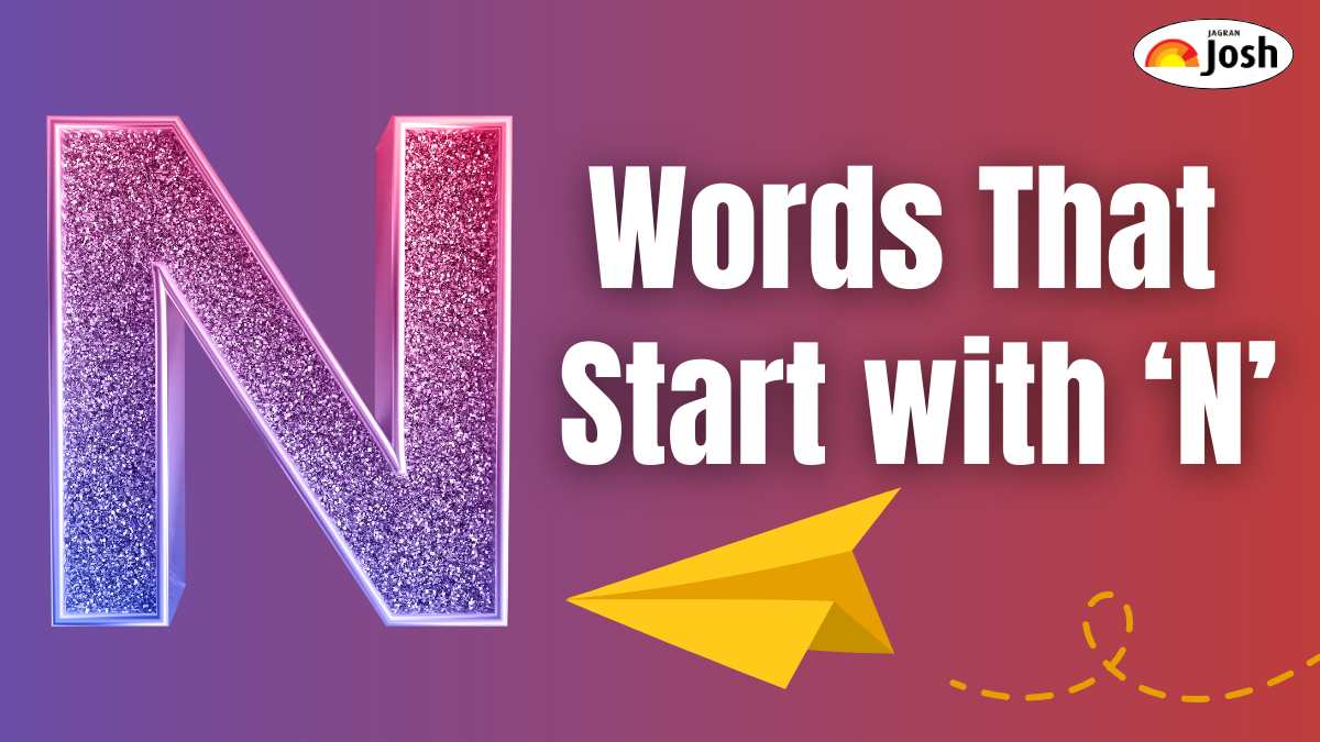 Words That Start with N: Nouns, Action, Describing and Everyday Use Words