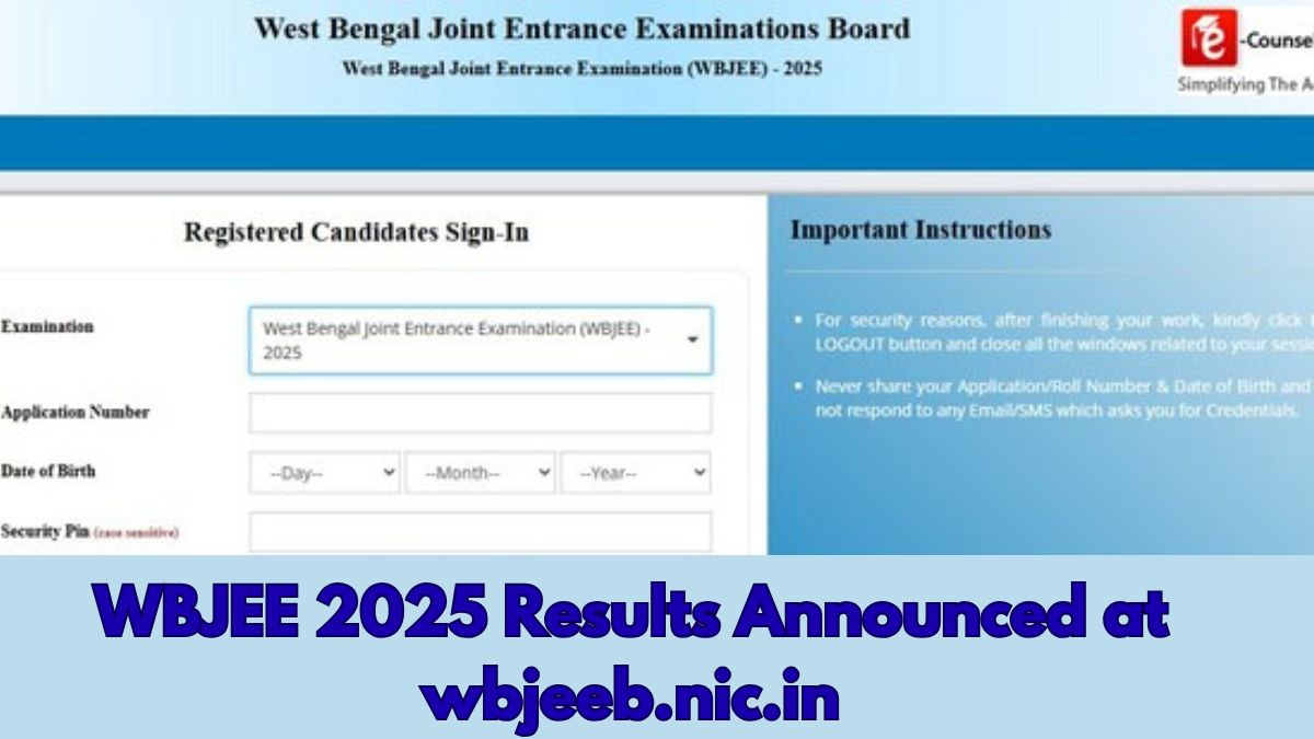 WBJEE 2025 Results Announced at wbjeeb.nic.in: Get Direct Link Now