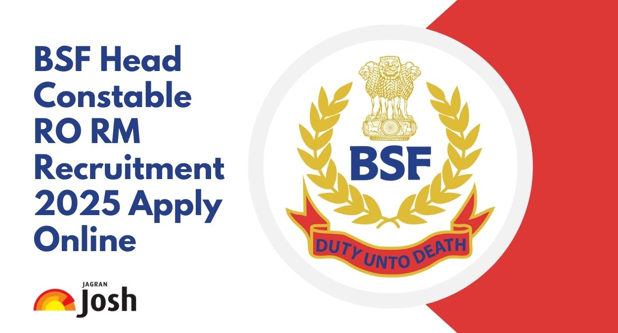 BSF Head Constable RO/RM Recruitment 2025: Apply Online for 1121 Posts, Eligibility, Dates & Fees