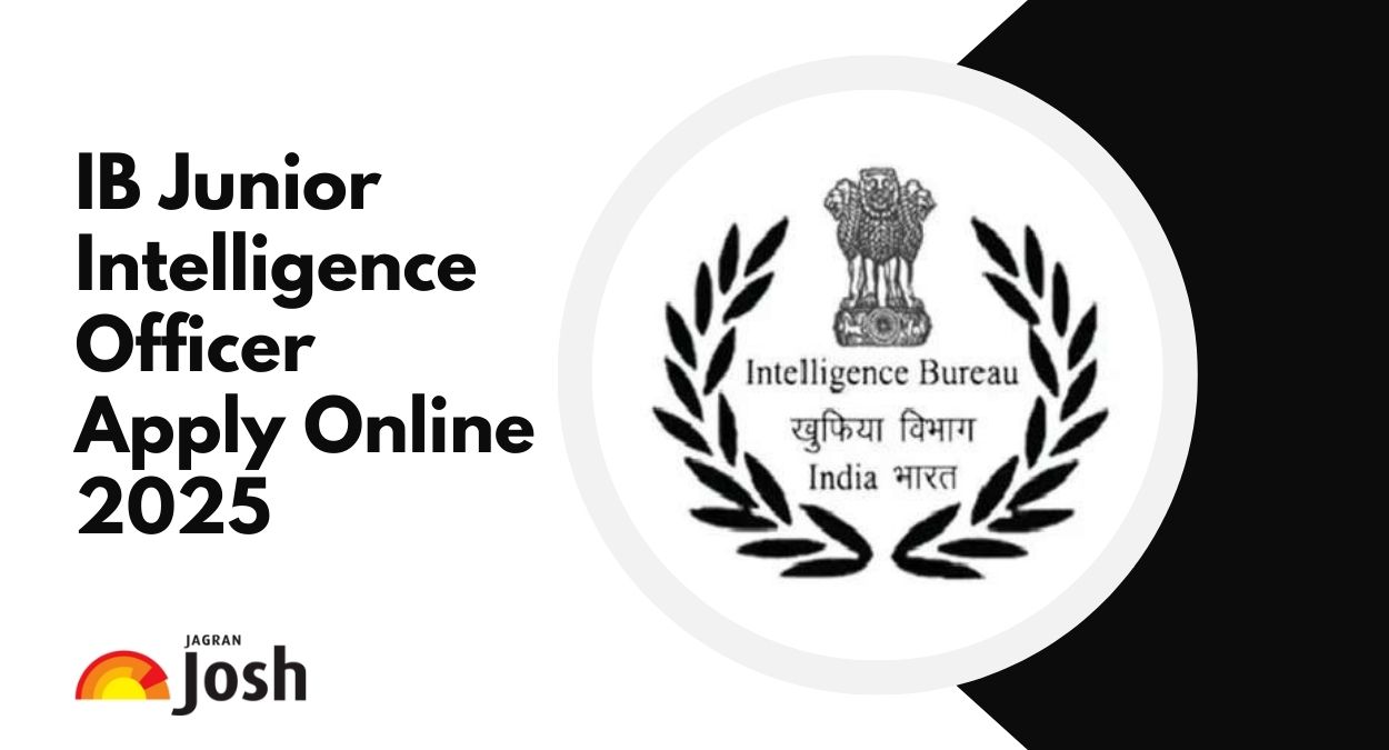 IB Junior Intelligence Officer Apply Online 2025 Begins at cdn.digialm.com for 394 Posts - More Details Here