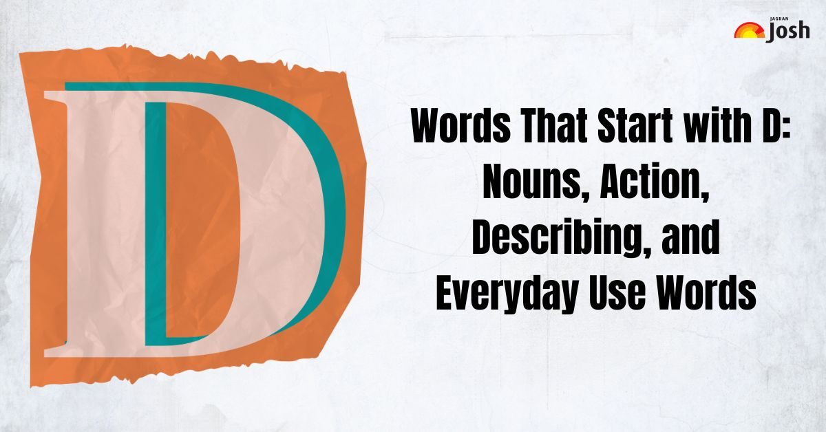 Words That Start with D: Nouns, Action, Describing, and Everyday Use Words