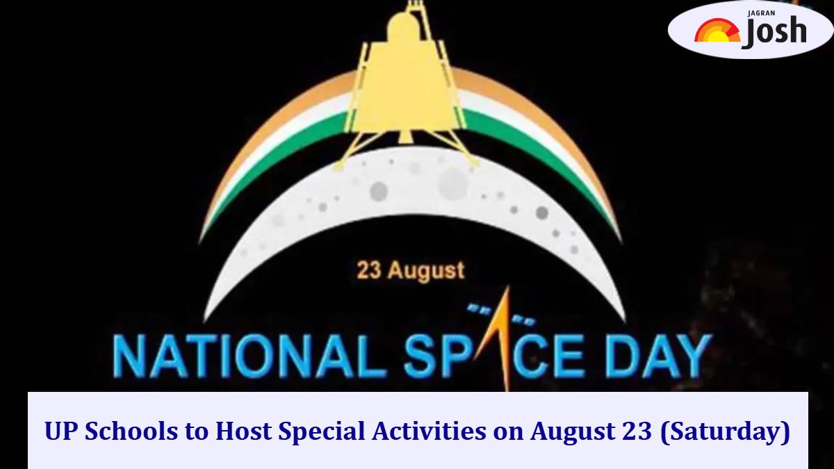 National Space Day 2025: UP Schools to Host Special Activities and NCERT Module on August 23