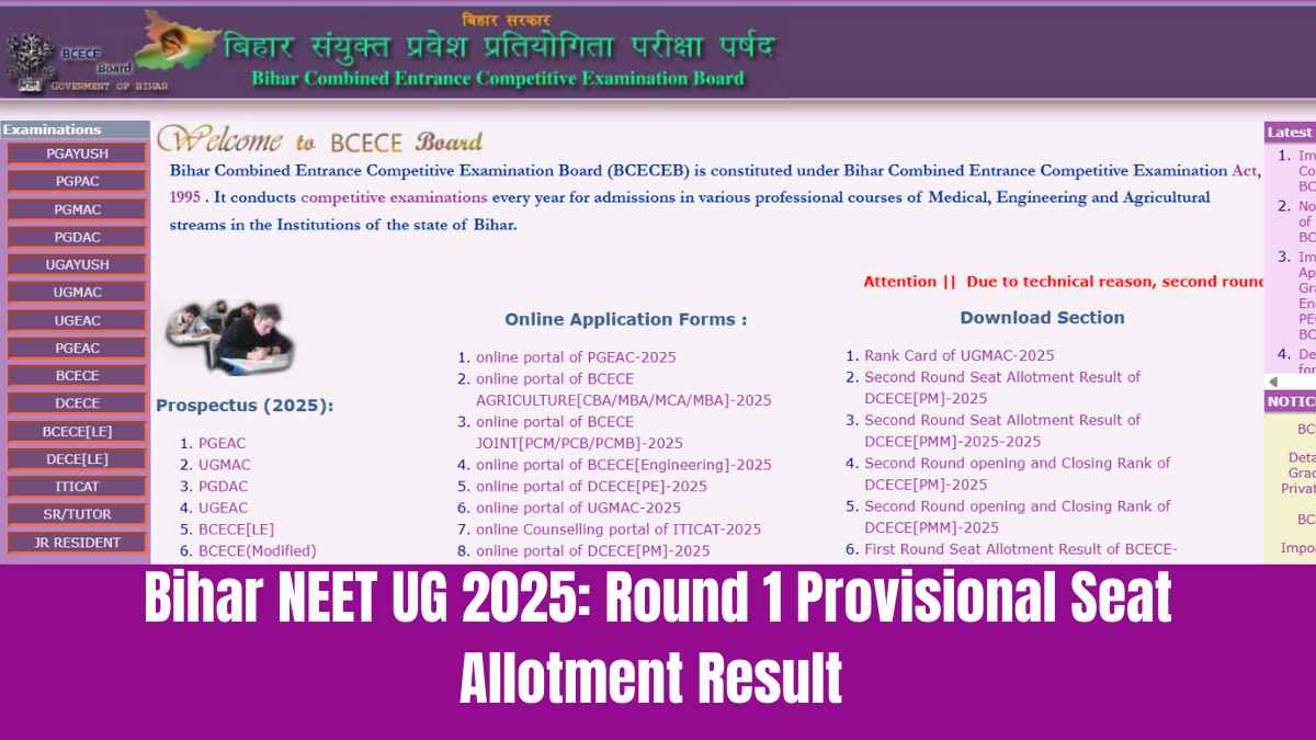 Bihar NEET UG 2025: Round 1 Provisional Seat Allotment Result on 24 ...