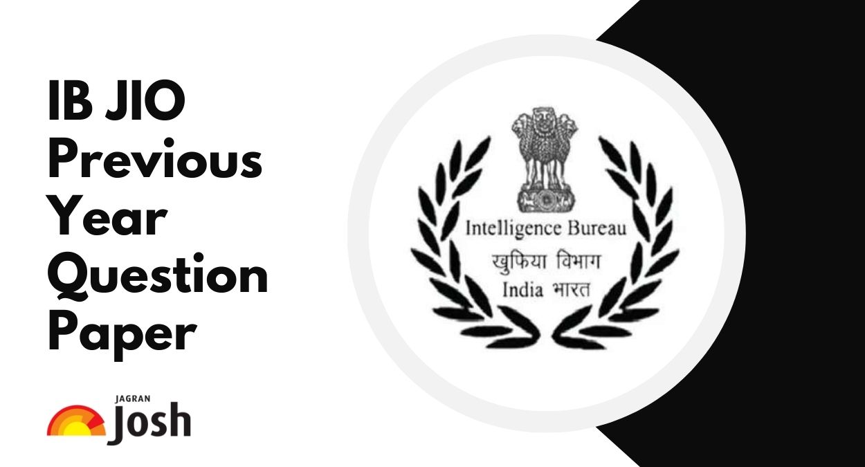 IB JIO Previous Year Question Paper, Download PDF