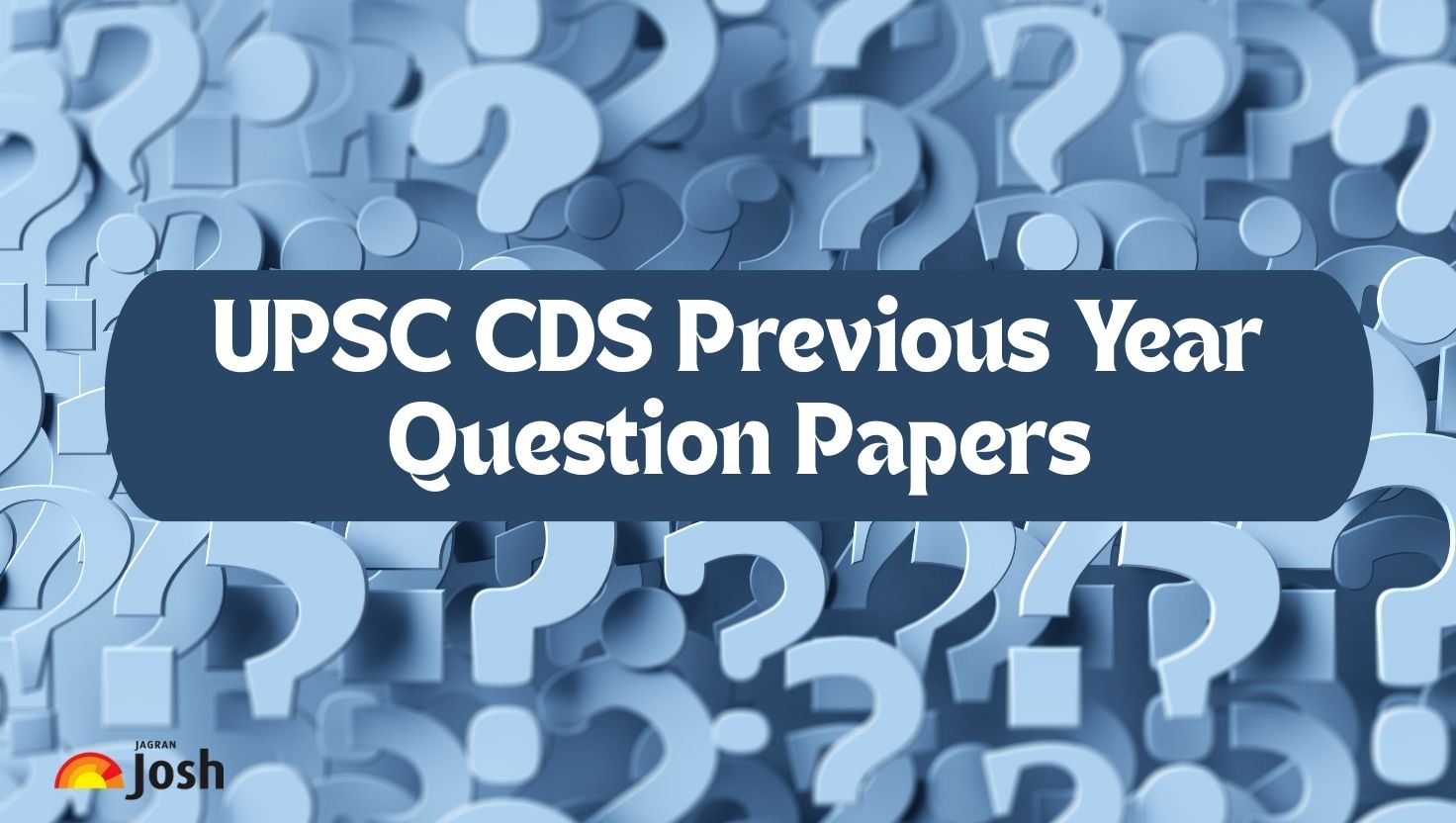UPSC CDS Previous Year Question Paper: Download PDF