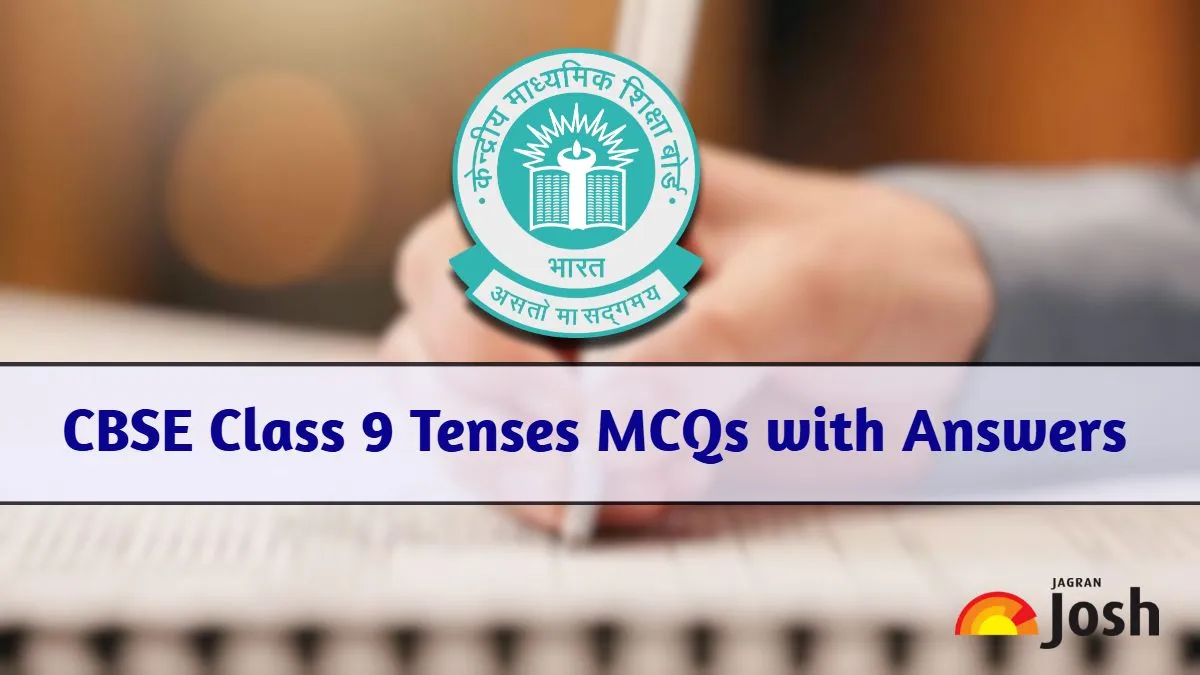 Download CBSE Class 9 English Grammar Tenses MCQs with Answers in PDF