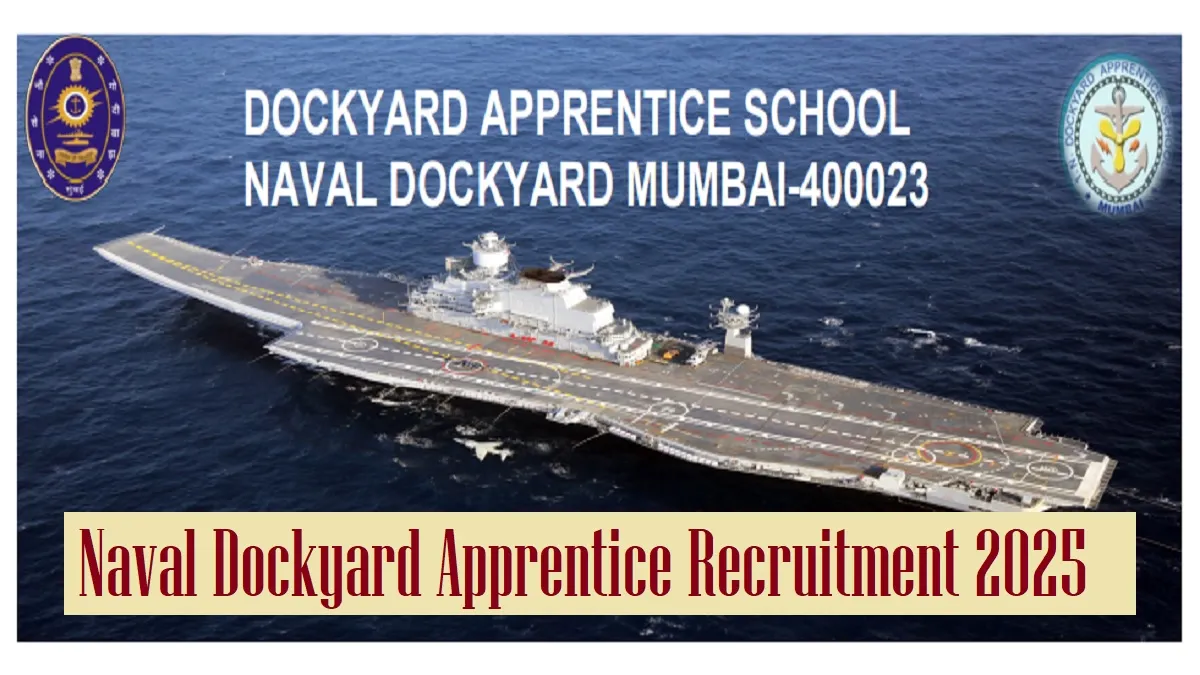 Naval Dockyard Mumbai Apprentice Recruitment 2025