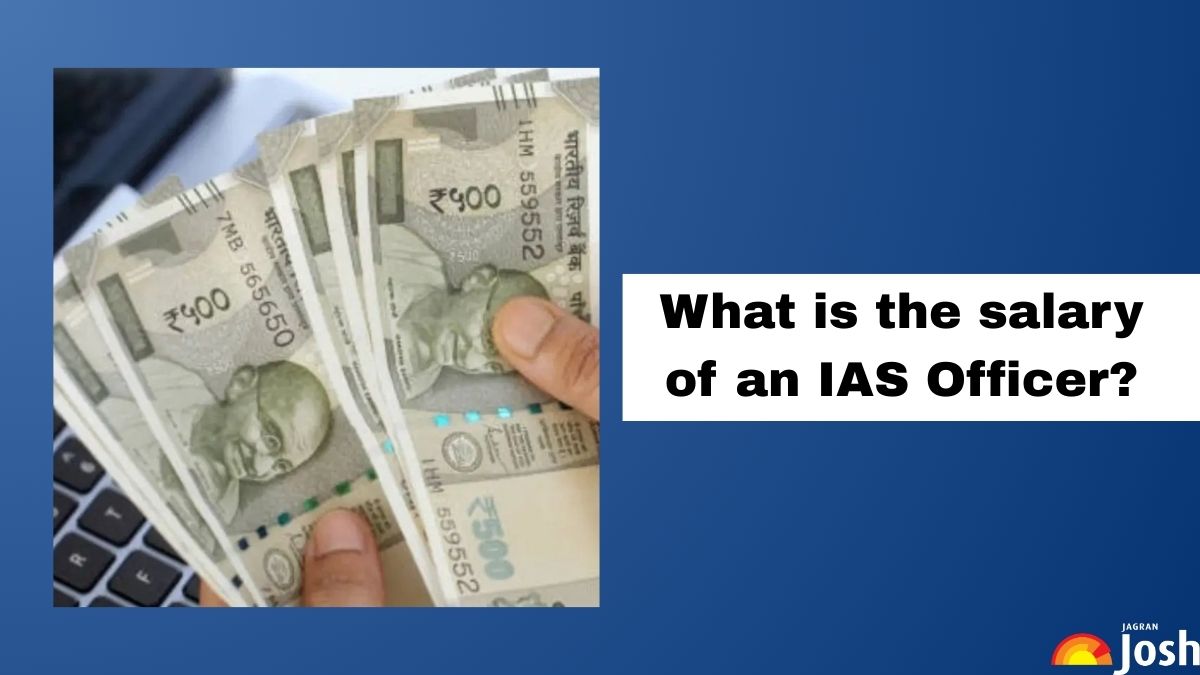 IAS Salary 2025: Structure, Allowances, Perks, Career Growth