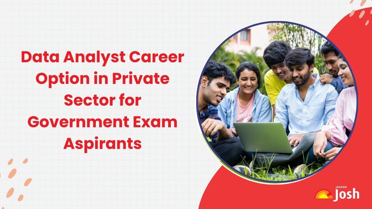Missed Government Job? Kickstart Your Career as a Data Analyst in India’s Private Sector