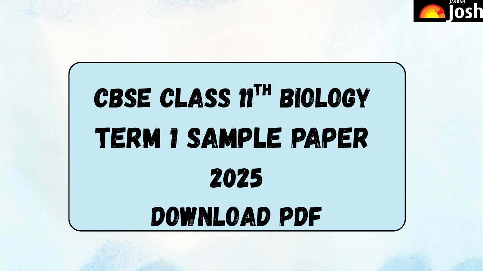 CBSE Class 11 Biology Term 1 Sample Paper 2025