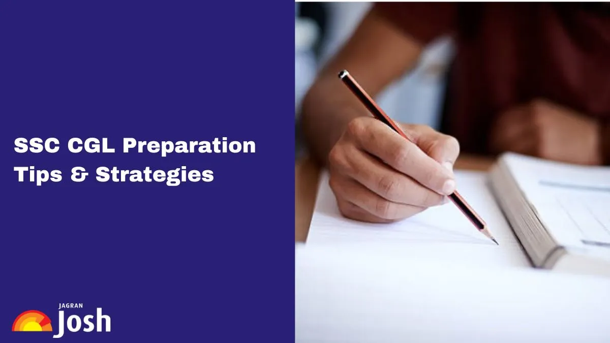 SSC CGL Preparation Tips & Strategies
