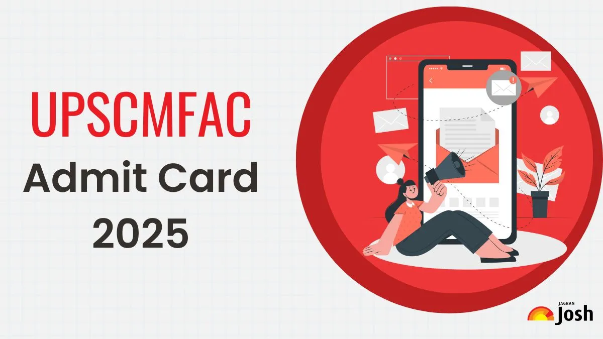 UPSCMFAC Admit Card 2025