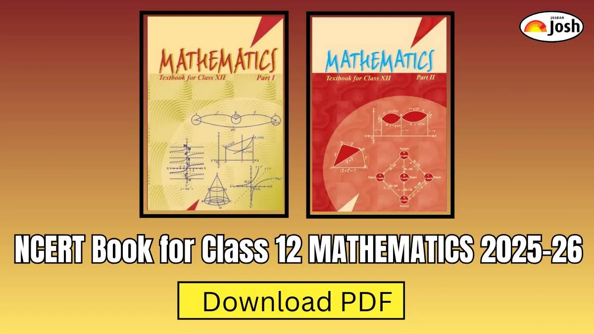 NCERT Class 12 Maths Books: All Chapters Pdf Download.