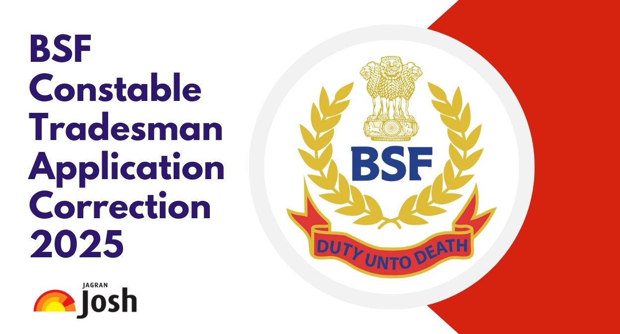 BSF Constable Tradesman Application Correction 2025 Opens at rectt.bsf.gov.in – Edit Details Now