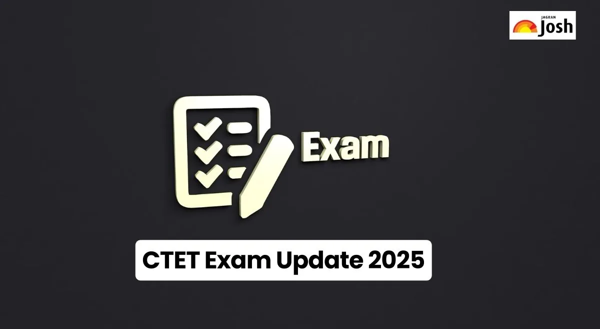 CTET Exam 2025
