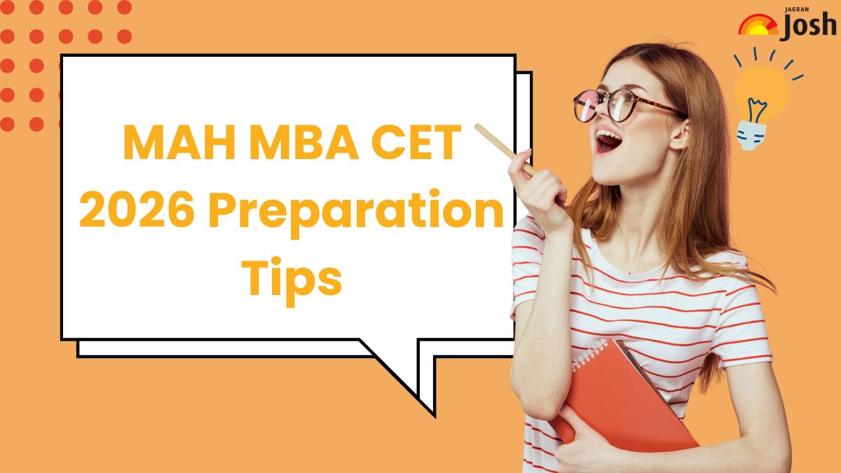 MAH MBA CET 2026 Preparation Tips: Check Expert’s Tips and Strategy to Crack the Exam