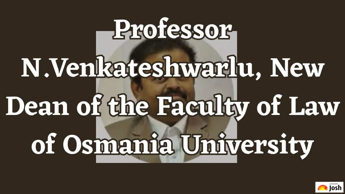 Professor N.Venkateshwarlu, New Dean of the Faculty of Law of Osmania University