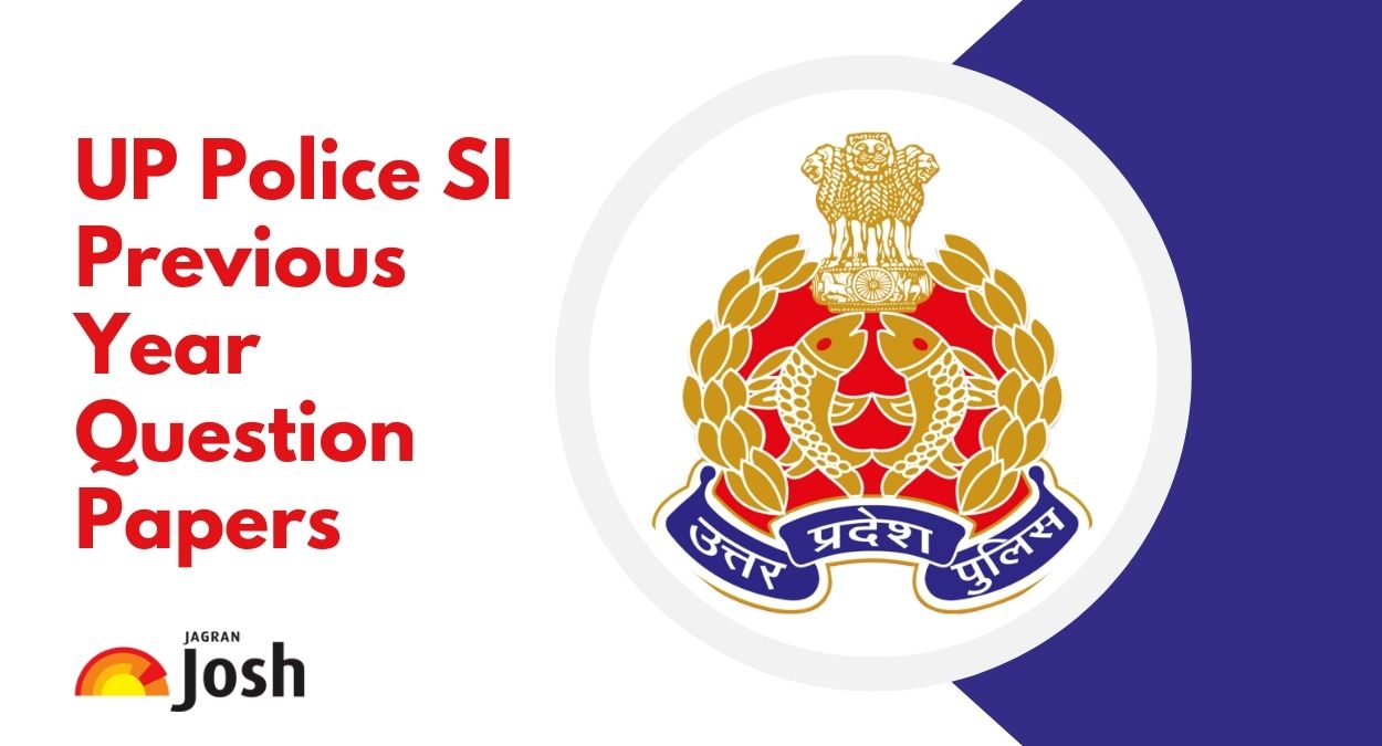 UP Police SI Previous Year Question Paper: Download UP Sub Inspector Exam Paper PDF