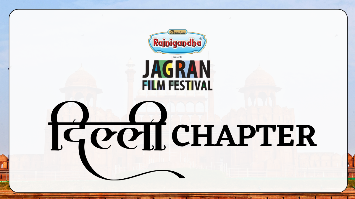 JFF 2025 Delhi Chapter: Double Premiere at Jagran Film Festival, Special Conversation with Artists