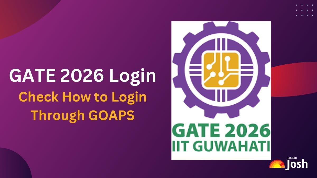 GATE 2026 Login: How to Login Through GOAPS at gate2026.iitg.ac.in, Check Steps, Fee & Other Details