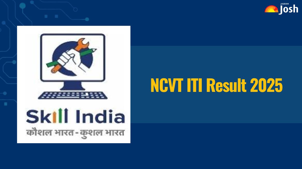 NCVT ITI Result 2025 Released at skillindiadigital.gov.in, Download ITI Marksheet PDF - Link Here