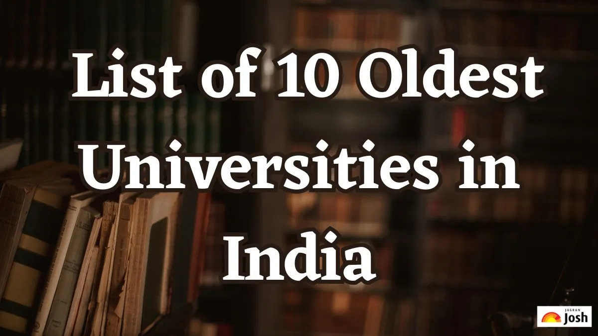 List of 10 Oldest Universities in India