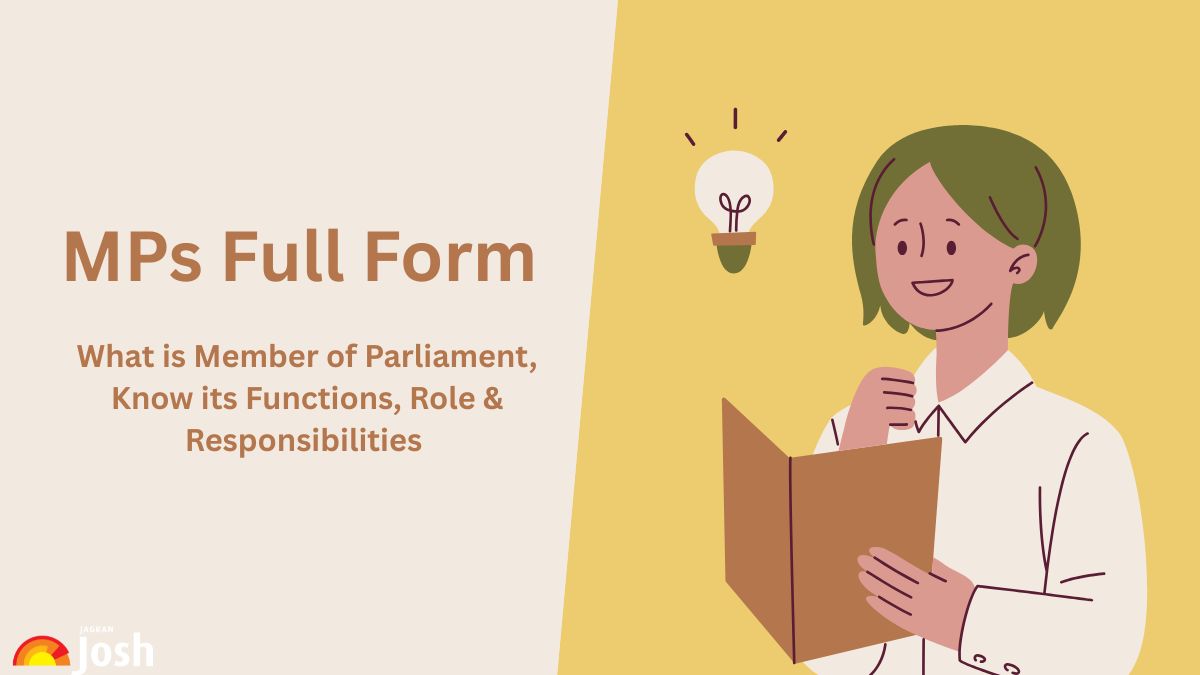 MP Full Form: What is Member of Parliament, Know its Functions, Role & Responsibilities