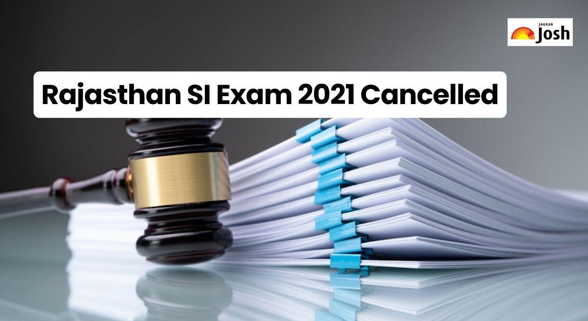 Rajasthan SI Exam 2021 Cancelled: रद्द हुई राजस्थान एसआई भर्ती, अधिकतम उम्र से ज्यादा उम्मीदवार भी होंगे परीक्षा में शामिल - HC