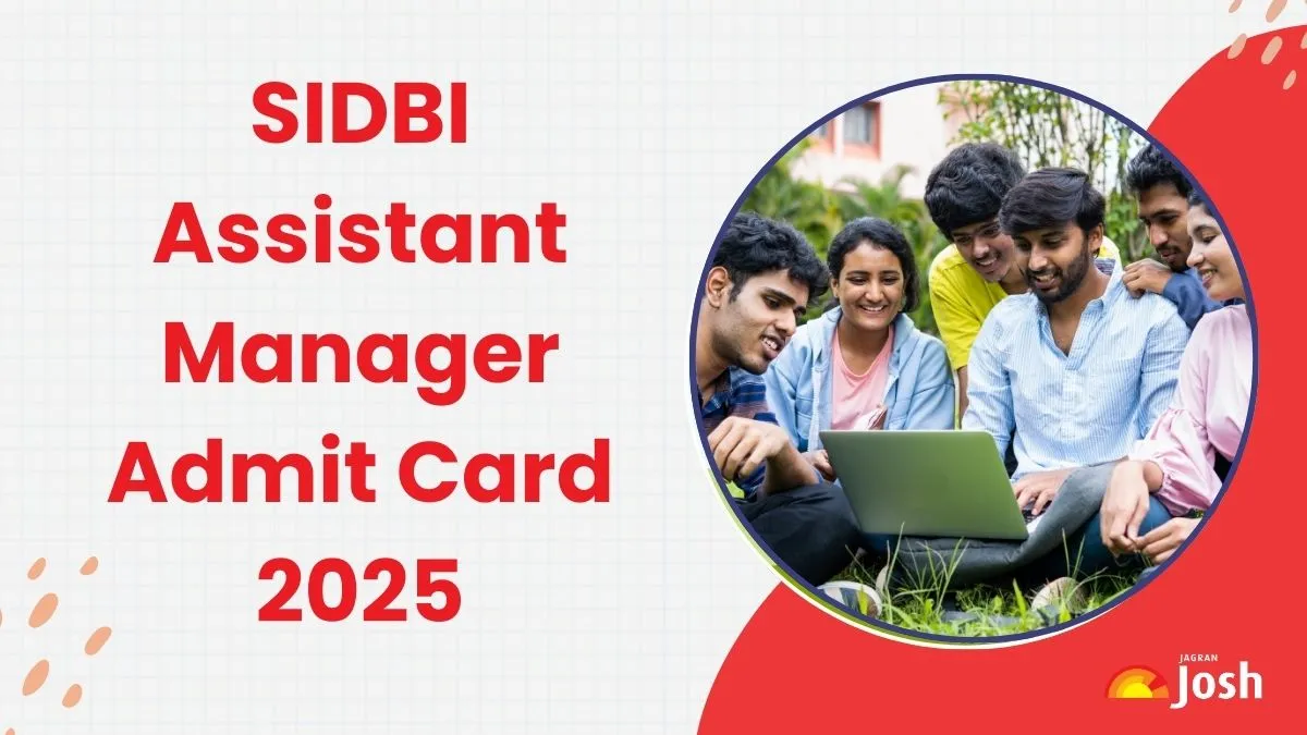 SIDBI Grade A Admit Card 2025