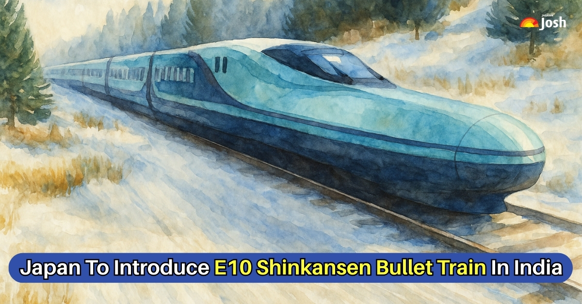 What Is Japan's E10 Shinkansen Bullet Train Project in India? How Will It Benefit India's Economy? Check Here!