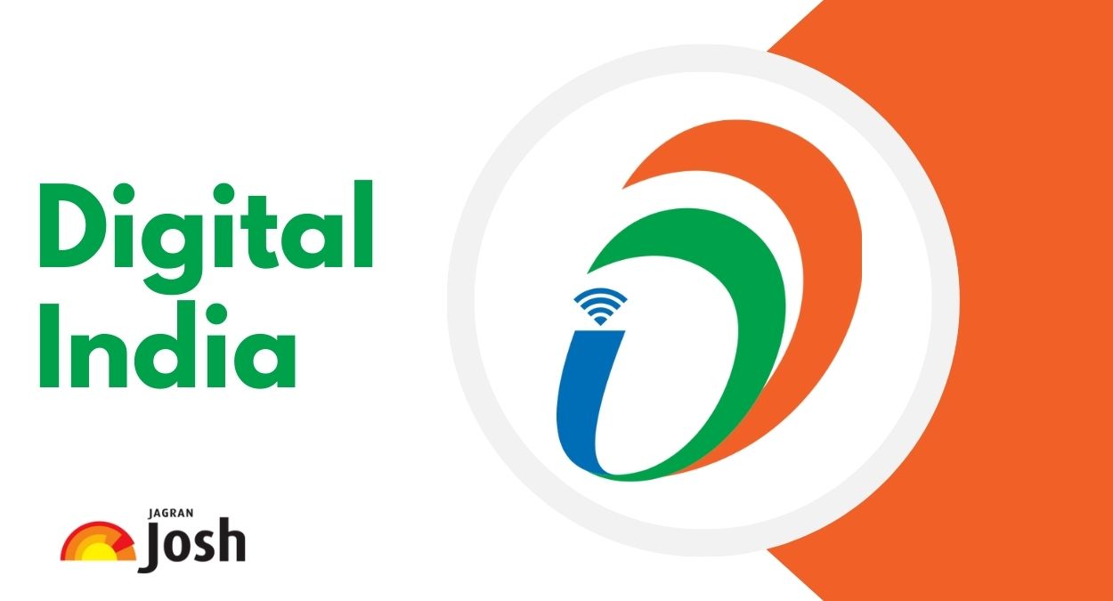 What is Digital India: Know its Objectives, Advantages, Significance & More - UPSC Notes