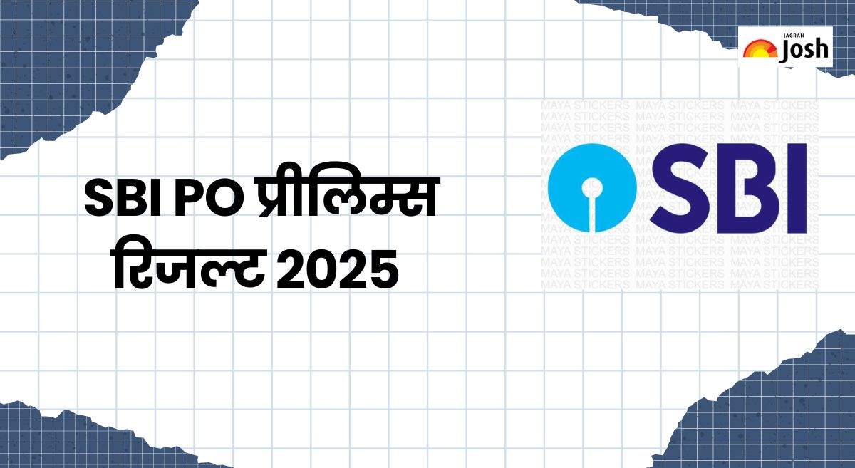 SBI PO Prelims Result 2025: कब आएगा एसबीआई पीओ प्रीलिम्स रिजल्ट, यहां sbi.co.in से कर सकेंगे डाउनलोड