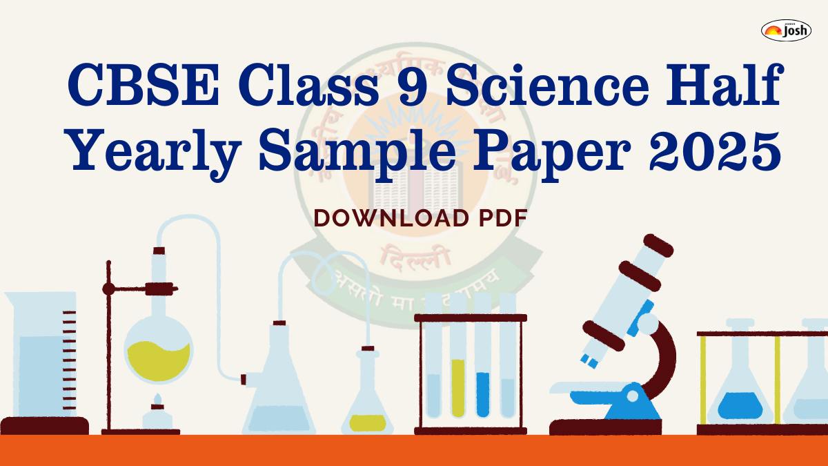 CBSE Class 9 Science Half Yearly Sample Paper 2025 with Solution, Download PDF