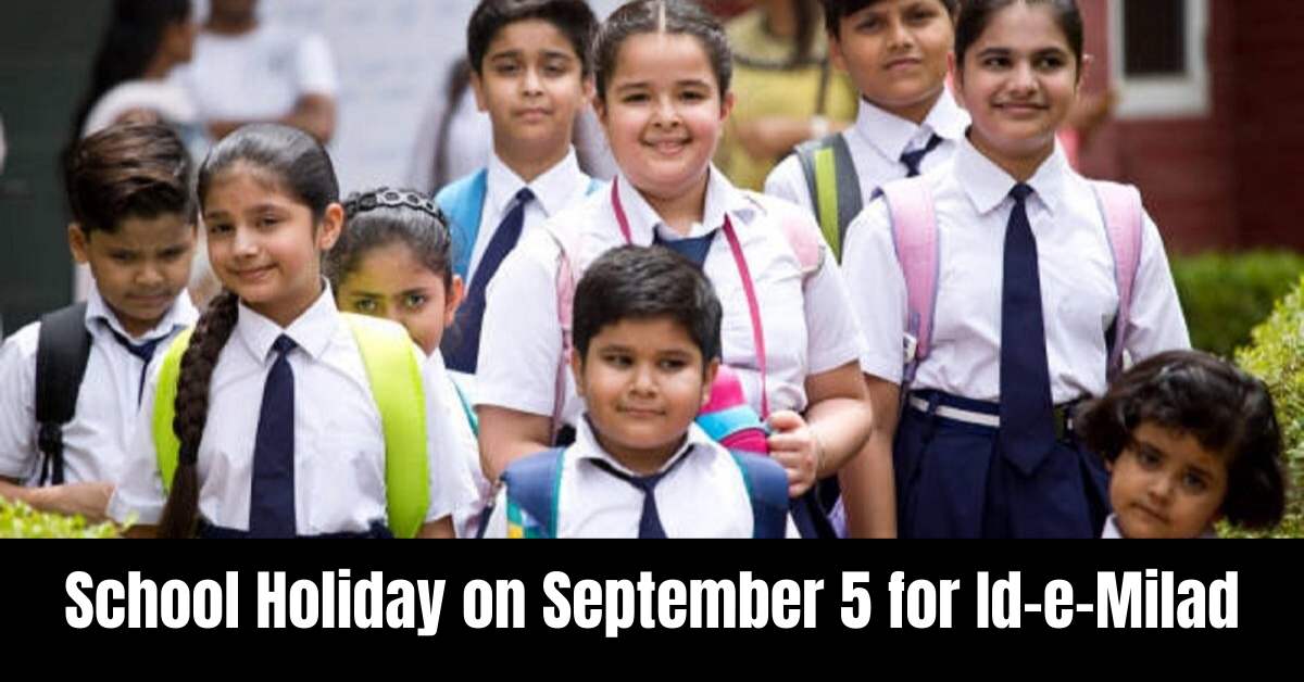 School Holiday on September 5 for Id-e-Milad in Delhi, UP, Karnataka, Maharashtra, and Tamil Nadu; Details Here