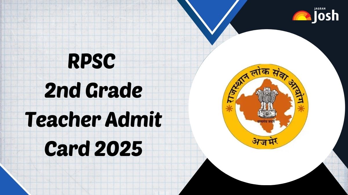 RPSC 2nd Grade Teacher Admit Card 2025: सीनियर टीचर 2nd ग्रेड एडमिट कार्ड जल्द, परीक्षा 7 सितंबर से शुरू