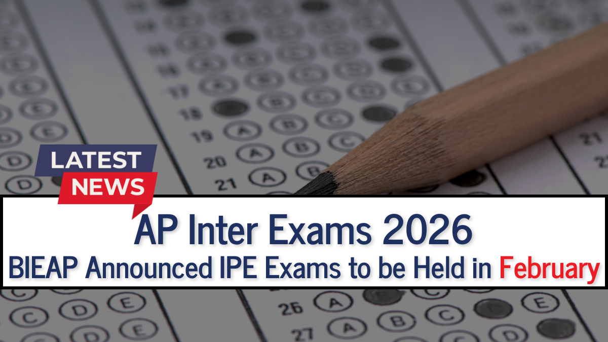 AP Inter Exams 2026: BIEAP Announced IPE Exams to be Held in February 2026