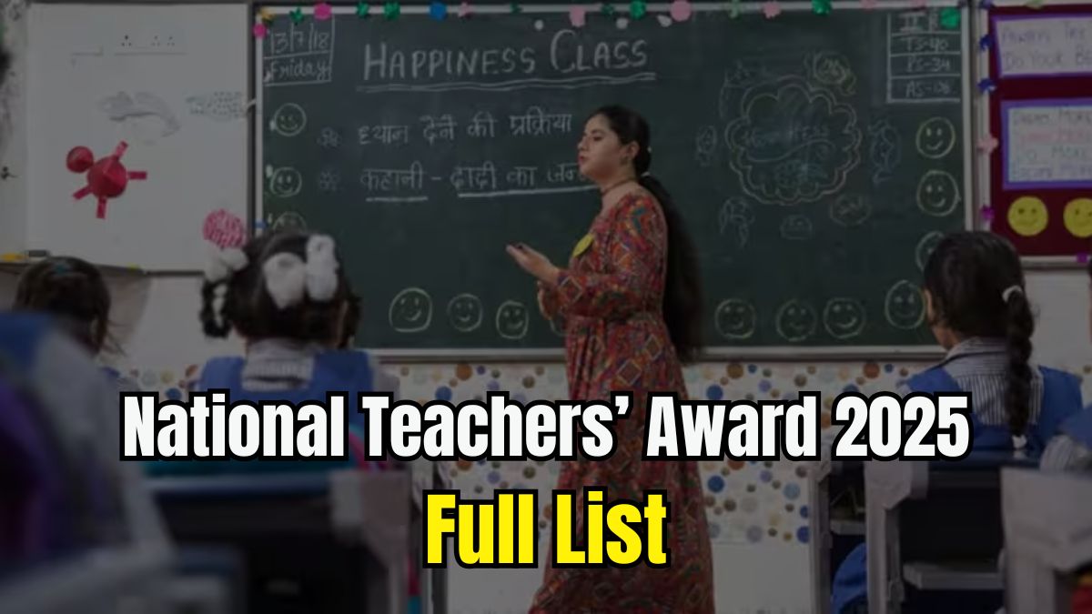 Teachers Day 2025: National Teachers Award Out; Check Full List