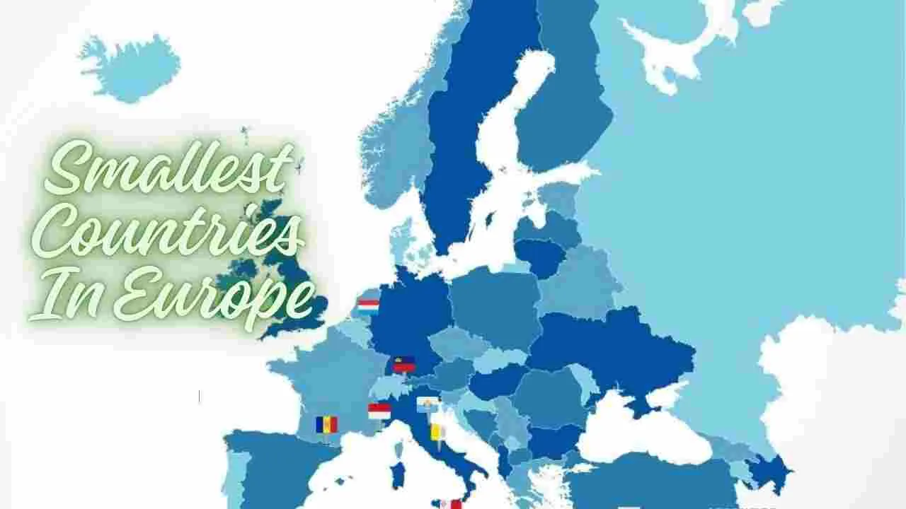 Smallest Countries IN Europe