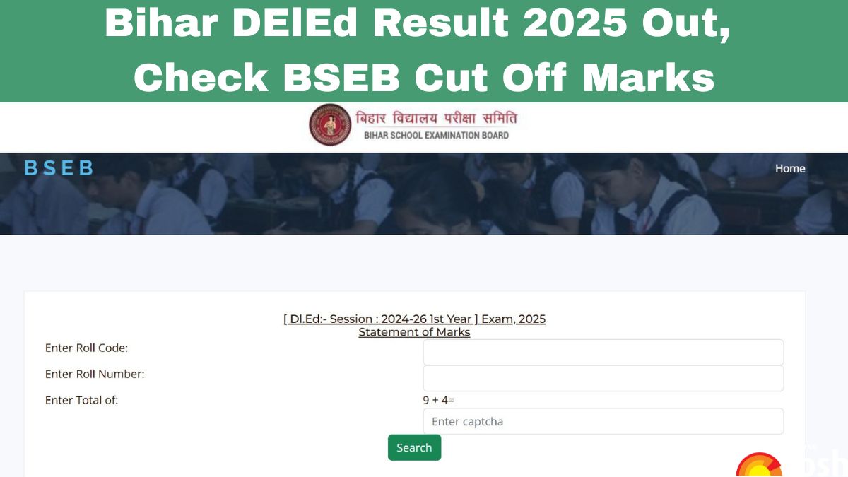 Bihar DELED Cut Off 2025 Soon: Check BSEB DElEd Cut Off for SC, ST, OBC, UR & Other Categories 
