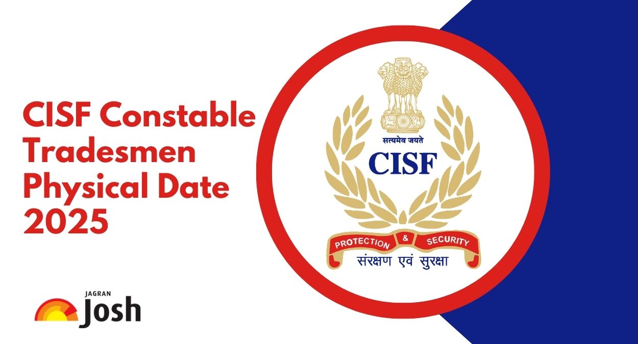 CISF Constable Tradesmen PET/PST 2025 Begins on September 26 for 1161 Posts