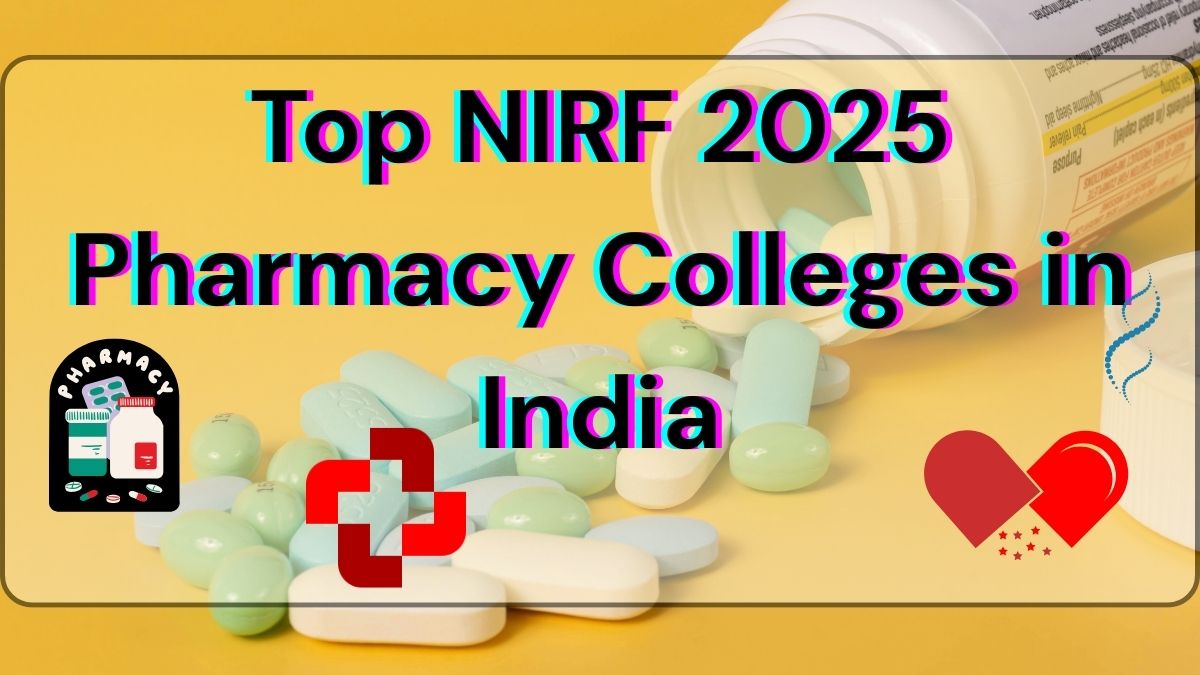 Top NIRF 2025 Pharmacy Colleges in India