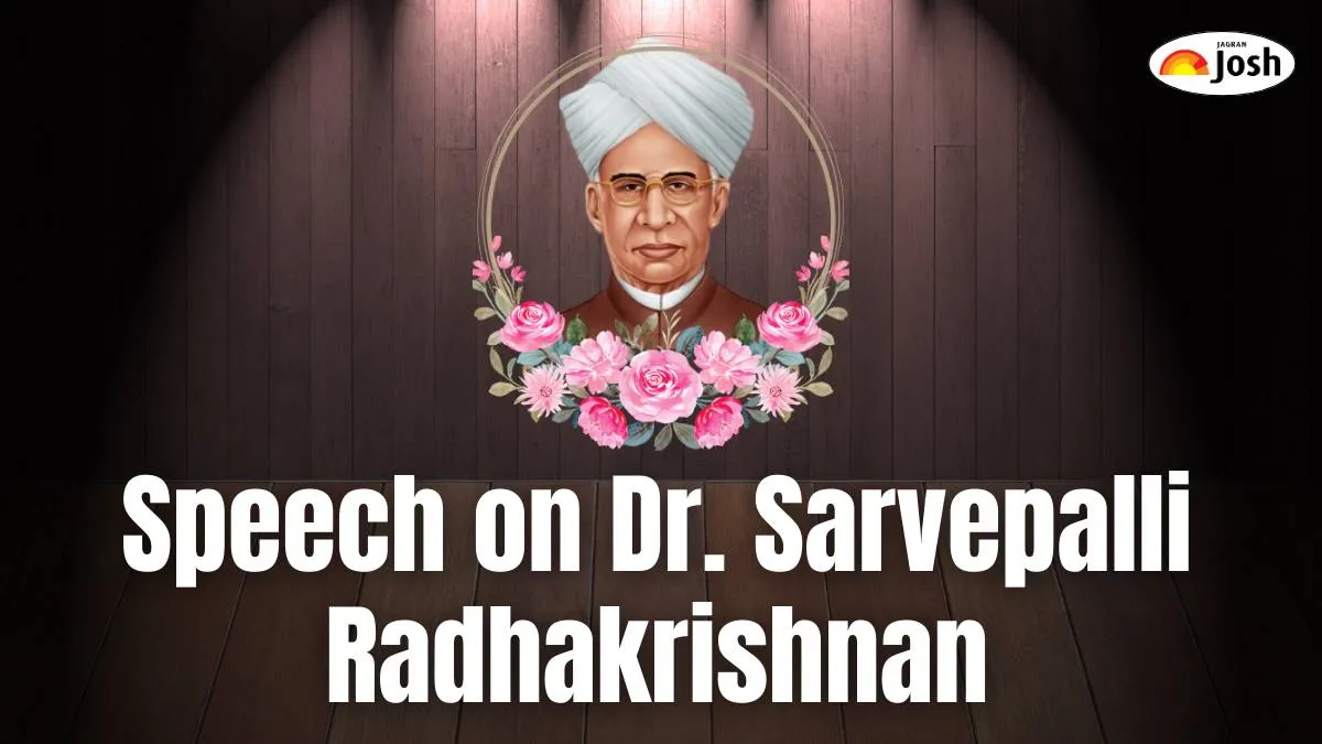 Speech on Dr. Sarvepalli Radhakrishnan: 10 Lines, Short and Long Speeches on Great Indian Academician