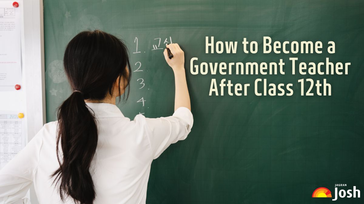 Teachers Day 2025: How to Become a Government Teacher in India after 12th? All Details Here
