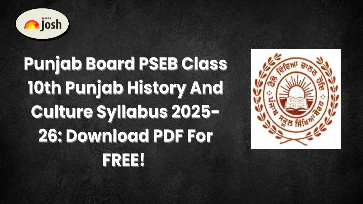 Punjab Board PSEB Class 10th Punjab History And Culture Syllabus 2025-26: Download PDF For FREE!