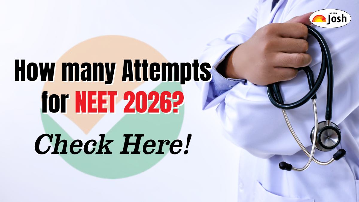 How Many Attempts for NEET 2026? Age Limit and Rules for All Categories