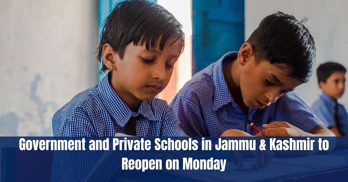 Government and Private Schools in Jammu & Kashmir to Reopen on Monday