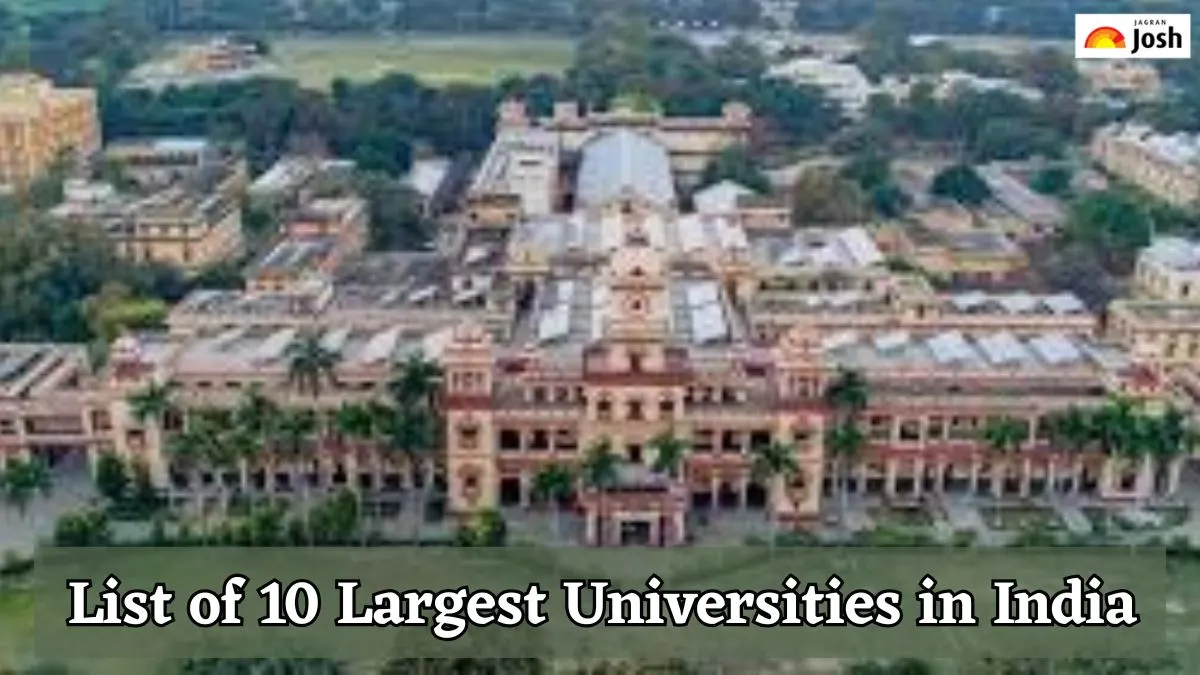 List of 10 Largest Universities in India