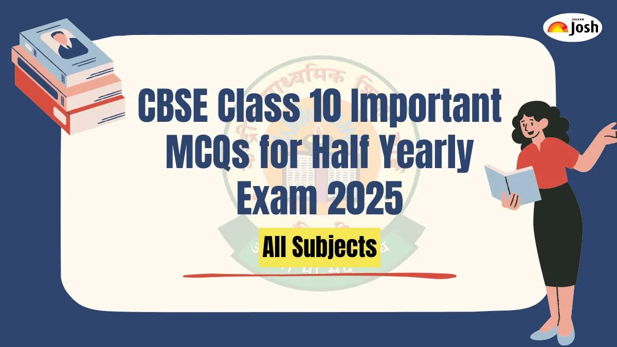 CBSE Class 10 Important MCQs for Half Yearly Exam 2025 - All Subjects
