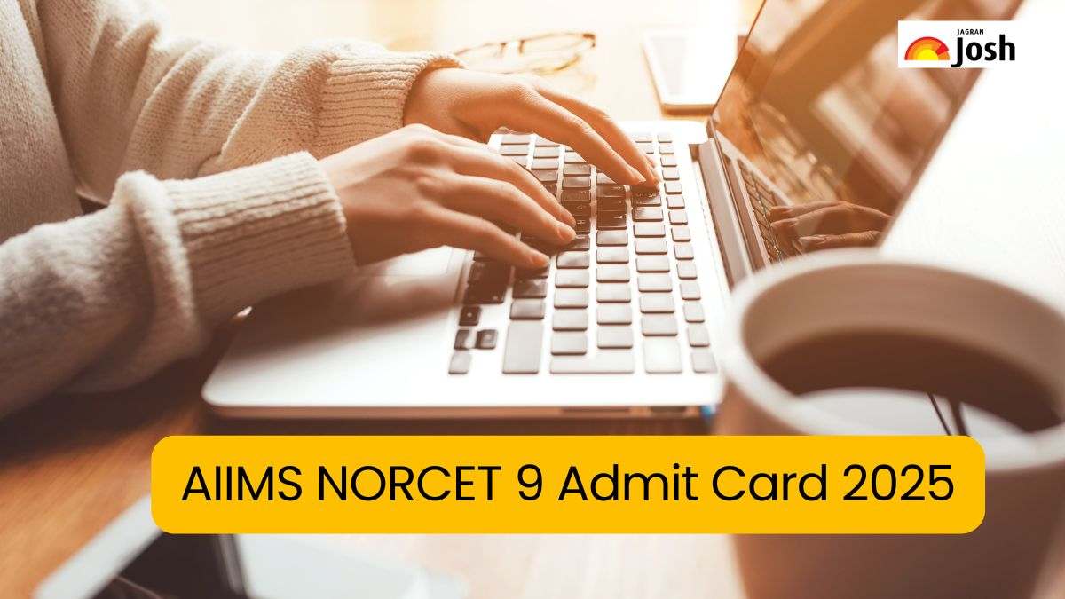 AIIMS NORCET 9 Admit Card 2025: जल्द जारी aiimsexam.ac.in होगा एडमिट, 12 सितंबर से NORCET हॉल टिकट करें डाउनलोड