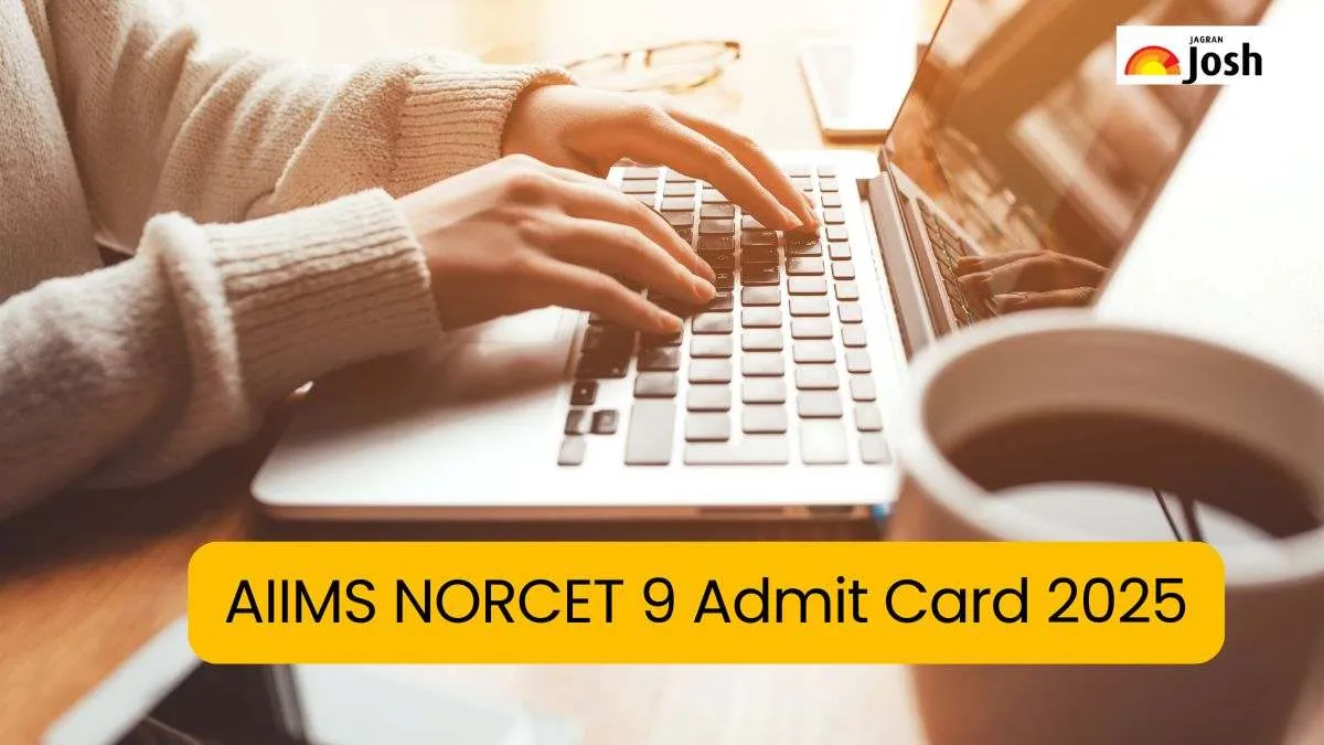 AIIMS NORCET 9 Admit Card 2025